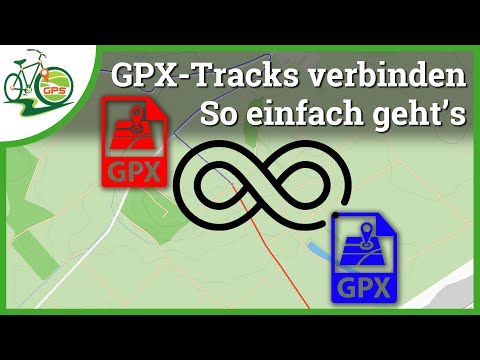 GPX-Tracks zusammenfassen 🔗 So einfach geht&#039;s ➕