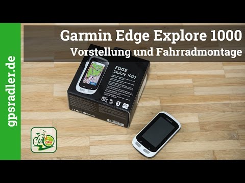 Garmin Edge Explore 1000 🚲 Vorstellung und Fahrradmontage [de]