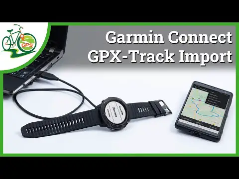Garmin Connect - GPX Track Import am Computer 💻 und Smartphone 📱