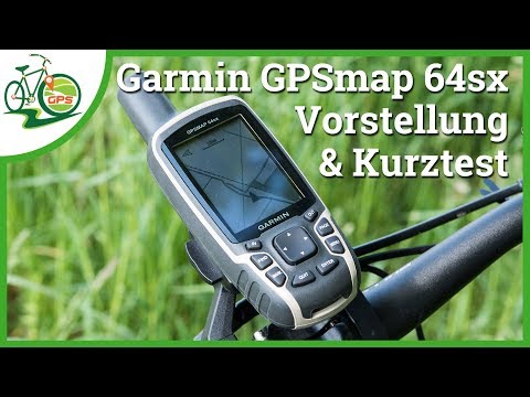 Vorstellung 🆕 Garmin GPSmap 64x &amp; GPSmap 64sx 🏁