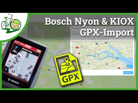 Bosch eBike Portal GPX Import 🚴 Geplante Stecke auf Nyon &amp; KIOX bringen 🏁