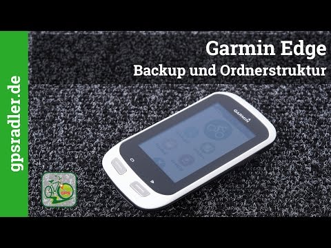 Garmin Edge GPS Fahrradcomputer - Backup und Ordnerstruktur