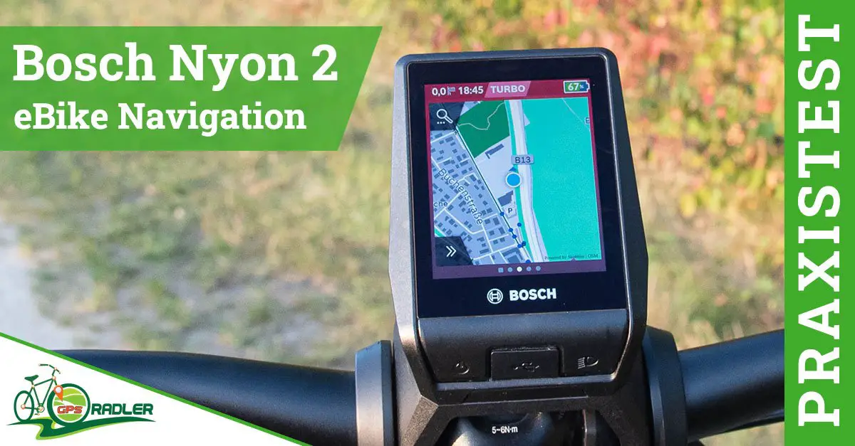▷ Bosch Nyon 2 im Test Navigation fürs eBike?