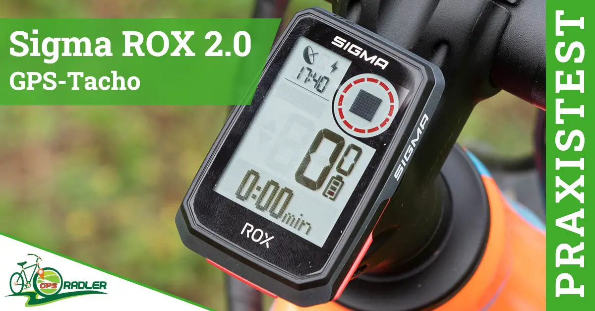 ▷ Sigma ROX 2.0 im Test ☑️ Top GPS Fahrrad Tacho