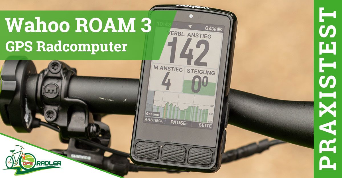 Wahoo ELEMNT ROAM 3 Test  Wirklich neue Generation?